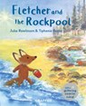 Fletcher and the Rockpool - Julia Rawlinson - 9781914079320