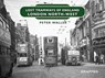 Lost Tramways of England: London North West - Peter Waller - 9781914079818