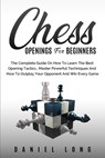 Chess Openings for Beginners - Daniel Long - 9781914102349