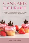 Cannabis Gourmet - SORENSEN,  Jeff - 9781914128103