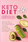 Keto Diet for Women + 50 - Adele Baggins - 9781914128202