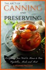 The ABC'S of Canning and Preserving - Cassandra Williams - 9781914128530