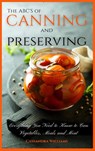 The ABC'S of Canning and Preserving - Cassandra Williams - 9781914128547