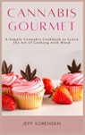 Cannabis Gourmet - Jeff Sorensen - 9781914128561