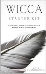 Wicca Starter Kit - CUNNINGHAM,  Rose - 9781914128639