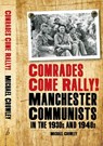 Comrades Come Rally! - Mike Crowley - 9781914143533