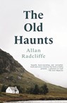 The Old Haunts - Allan Radcliffe - 9781914148385
