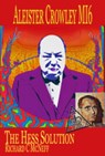 Aleister Crowley MI6, The Hess Solution - Richard C McNeff - 9781914153204