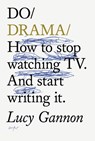 Do Drama - Lucy Gannon - 9781914168079
