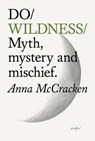 Do Wildness - Anna McCracken - 9781914168772