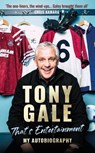 Tony Gale - That's Entertainment - Tony Gale ; Paul Zanon - 9781914197802