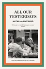 All Our Yesterdays - Natalia Ginzburg - 9781914198236