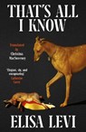 That's All I Know - Elisa Levi - 9781914198786