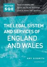 Revise SQE The Legal System and Services of England and Wales - Amy Sixsmith - 9781914213052
