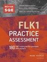 Revise SQE FLK1 Practice Assessment - Mark Thomas - 9781914213441