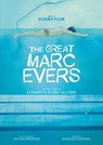 The Great Marc Evers - Ivo van Woerden - 9781914224515