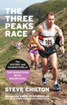 The Three Peaks Race - Steve Chilton - 9781914227622