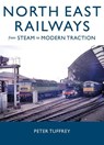 North East Railways - Peter Tuffrey - 9781914227844