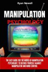 Manipulation Psychology - Ryan Newell - 9781914232572