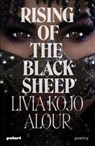 Rising of the Black Sheep - Livia Kojo Alour - 9781914237065