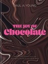 The Joy of Chocolate - Paul A. Young - 9781914239441