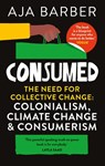 Consumed - Aja Barber - 9781914240096