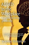 ADHD in the Workplace - Jeanne Houston - 9781914272097