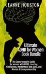 Ultimate ADHD for Women Book Bundle - Jeanne Houston - 9781914272110