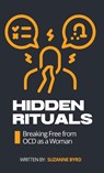 Hidden Rituals - Suzanne Byrd - 9781914272776