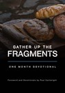 Gather Up the Fragments - Paul Cartwright - 9781914273247