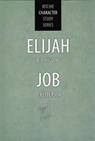 Elijah and Job - A J Higgins ; David Petterson - 9781914273988
