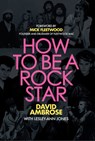How to Be a Rock Star - David Ambrose - 9781914277177