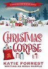Christmas Corpse: A Christmas Cozy Mystery Series Book 1 - Mona Marple - 9781914296079