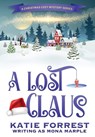 A Lost Claus: A Christmas Mystery Series Book 3 - Mona Marple - 9781914296093