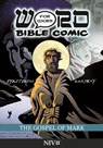 The Gospel of Mark: Word for Word Bible Comic - Simon Amadeus Pillario - 9781914299063