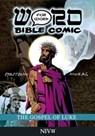 The Gospel of Luke: Word for Word Bible Comic - Simon Amadeus Pillario - 9781914299087