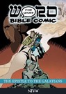 The Epistle to the Galatians: Word for Word Bible Comic: NIV Translation - Simon Amadeus Pillario - 9781914299179