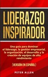 Liderazgo Inspirador - Peter Allen - 9781914312021
