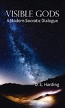 Visible Gods - Douglas Edison Harding - 9781914316227