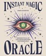 Instant Magic Oracle - Semra Haksever - 9781914317101