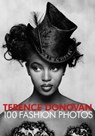 Terence Donovan: 100 Fashion Photos - Robin Muir ; Terence Donovan - 9781914317156