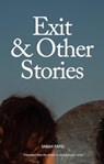 Exit & Other Stories - Sabah Farsi - 9781914325373