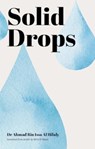 Solid Drops - Dr. Ahmad Bin Issa Al Hilaly - 9781914325724