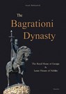 The Bagrationi Dynasty - Joseph Bichikashvili - 9781914337604