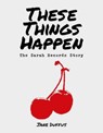 These Things Happen - Jane Duffus - 9781914345272