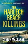 The Harlech Beach Killings - Simon McCleave - 9781914374005