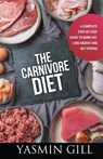 The Carnivore Diet - Yasmin Gill - 9781914380143