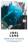From Blue to Black - Joel Lane - 9781914391033