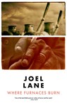 Where Furnaces Burn - Joel Lane - 9781914391095