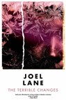 The Terrible Changes - Joel Lane - 9781914391118